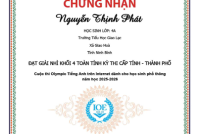 TRƯỜNG TIỂU HỌC GIAO LẠC VINH DANH HỌC SINH ĐẠT THÀNH TÍCH TRONG CUỘC THI IOE CẤP TỈNH NĂM HỌC 2025